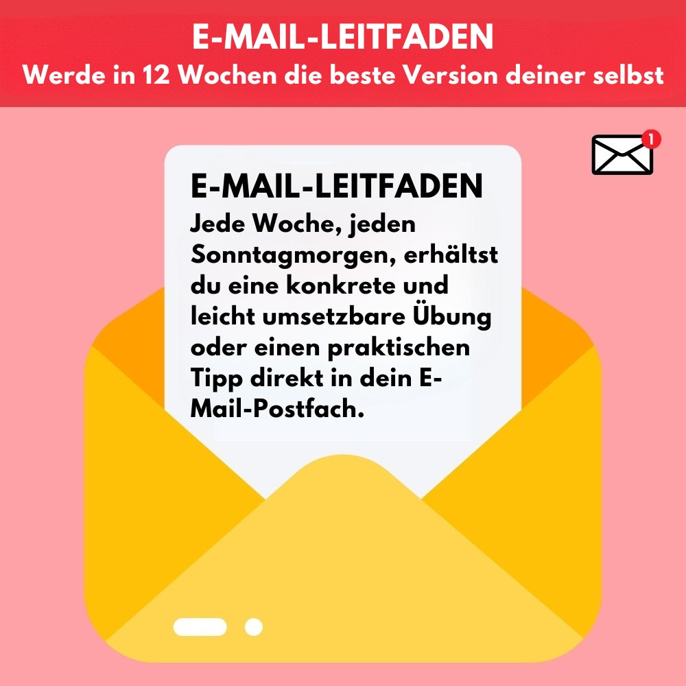 E-Mail-Leitfaden – Werde die beste Version deiner selbst
