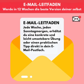 E-Mail-Leitfaden – Werde die beste Version deiner selbst