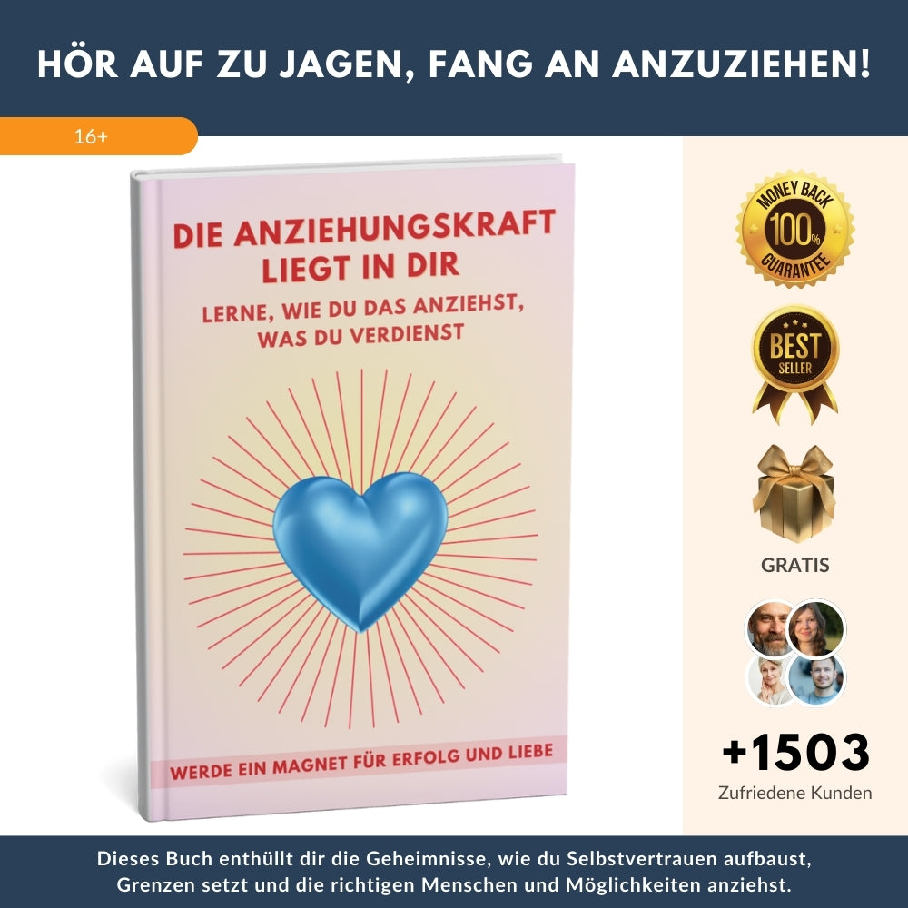 Werde ein Magnet für Erfolg und Liebe: Entdecke deine innere Kraft + 3 BONI