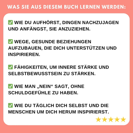 Werde ein Magnet für Erfolg und Liebe: Entdecke deine innere Kraft + 3 BONI