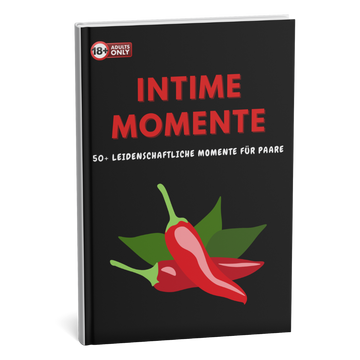 Der meistverkaufte Ratgeber für grenzenlose Leidenschaft: 50 unvergessliche Erlebnisse + BONUS 🔥